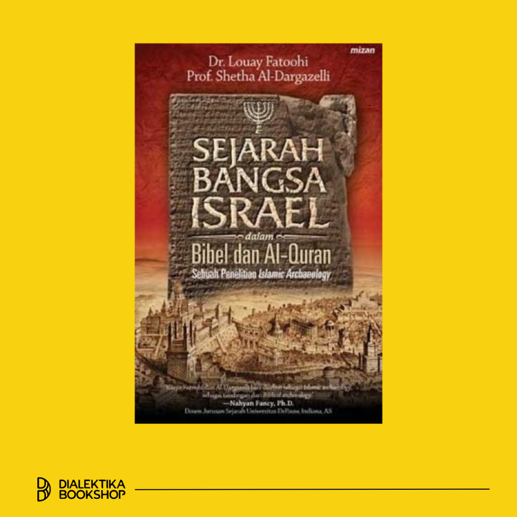Sejarah Bangsa Israel dalam Bibel dan Al-Quran