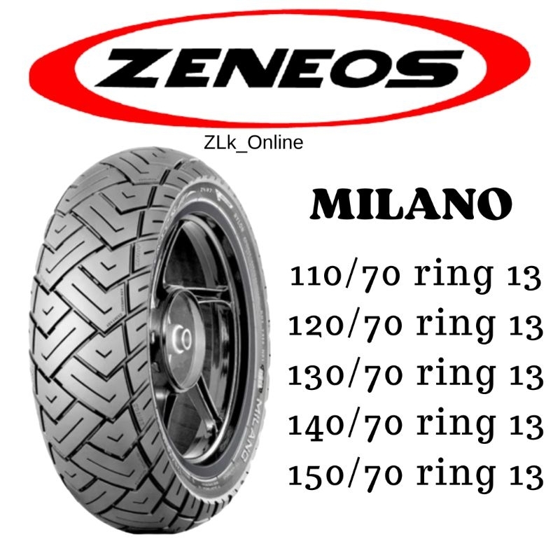 Ban Luar Ban Motor ZENEOS MILANO 110/70-13 120/70-13 130/70-13 140/70-13 150/70-13 TUBLESS NMAX