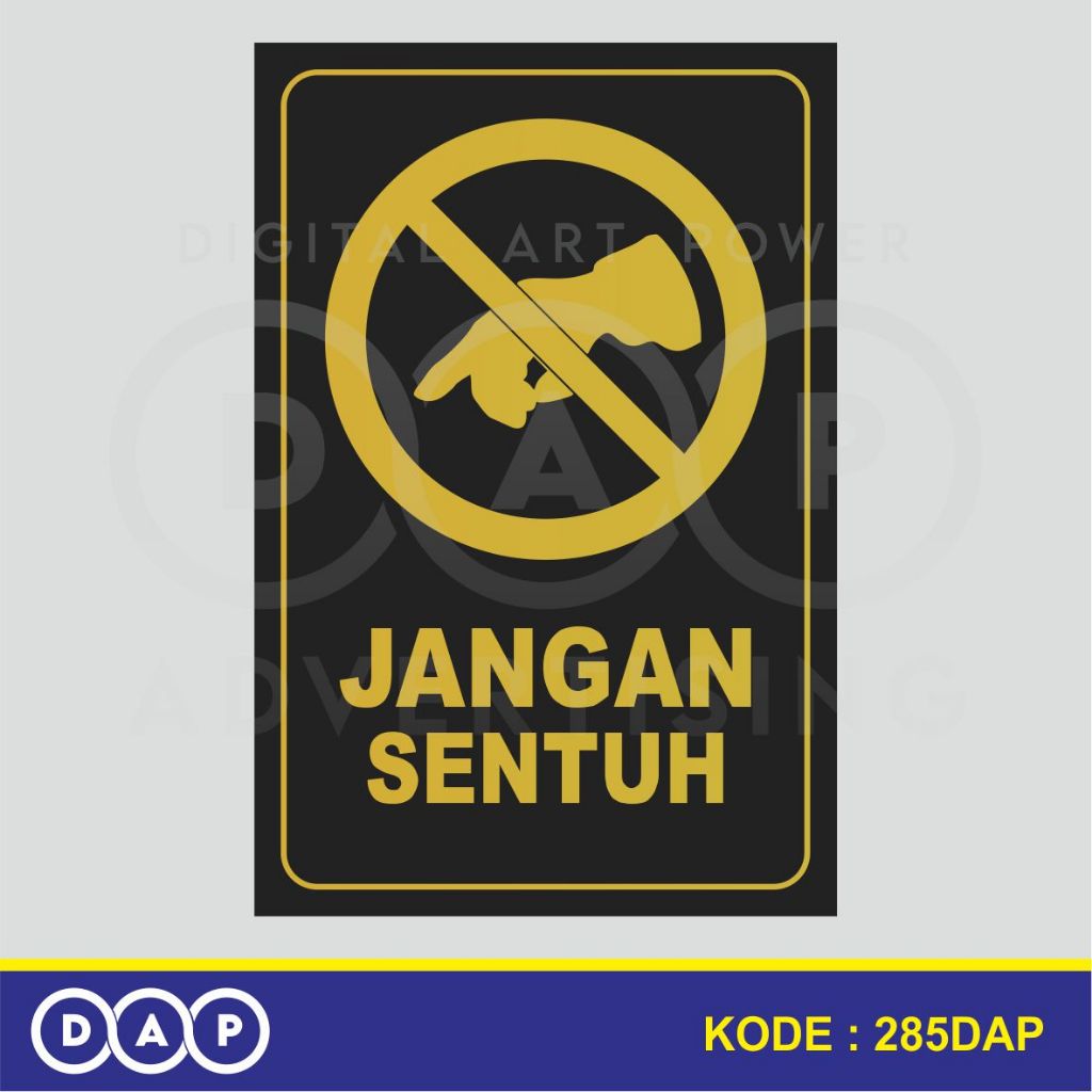 

285 - STIKER JANGAN SENTUH (GOLD EDITION) - 10 X 15 CM - VYNIL - TERBAIK