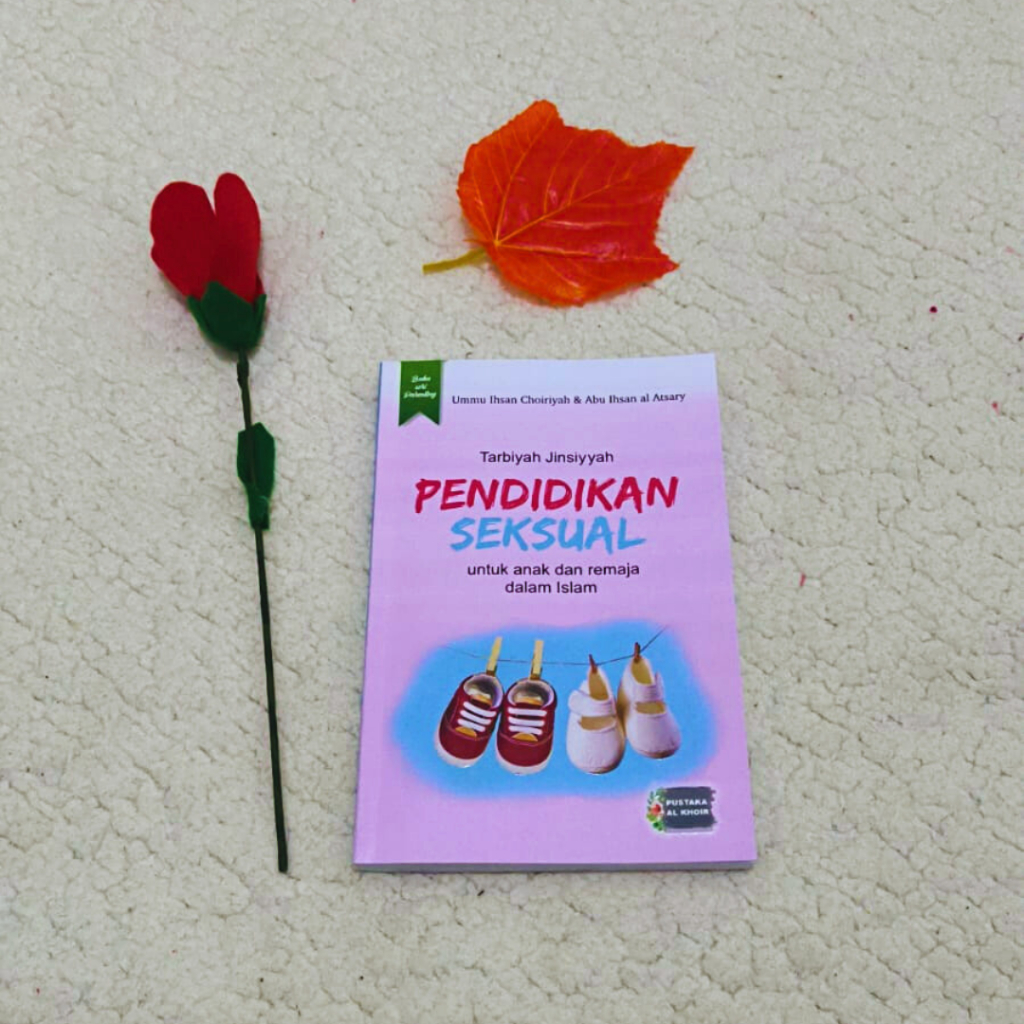 Buku Tarbiyyah Jinsiyyah Pendidikan Seksual Untuk Anak Dan Remaja Dalam Islam
