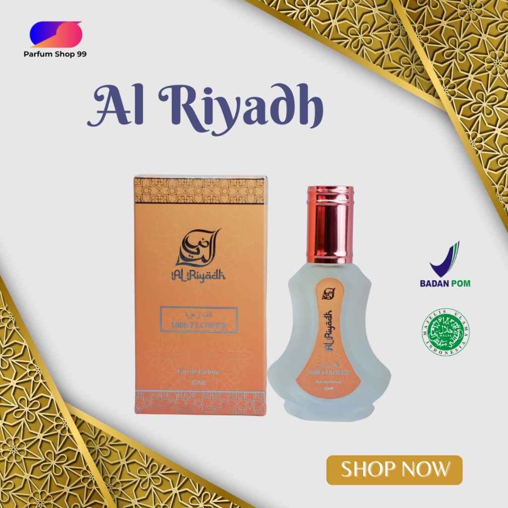 Parfum Al Riyadh 1000 Flower | 1000 Flower | Parfum Arabian | Parfum EDP | Parfum Tahan Lama | 35 ML