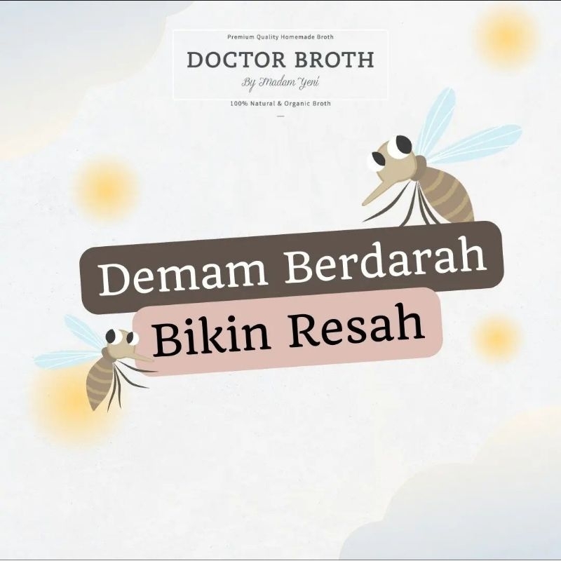 

Paket Recovery DBD (Demam Berdarah) 6jar u/ 3hari Doctor Broth Bintaro