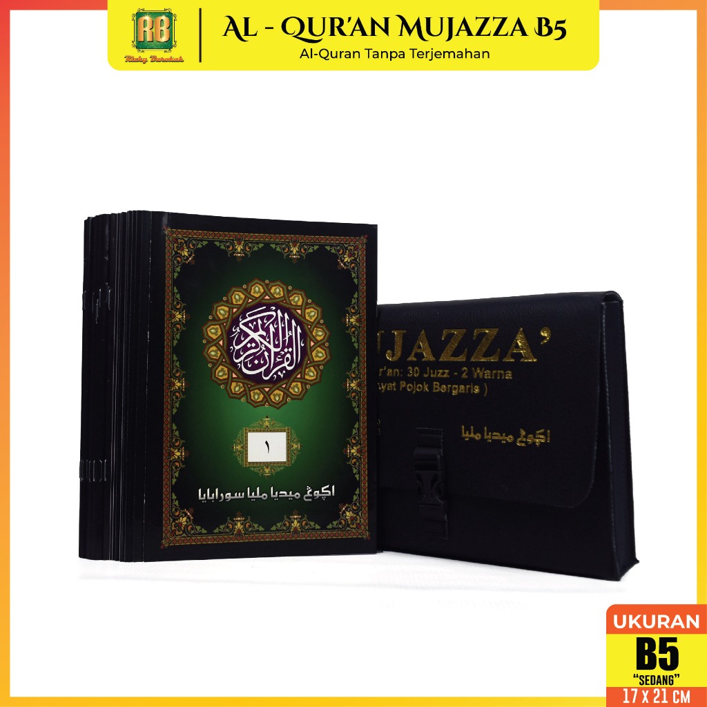 Al Qur'an Mujazza B5 Standar Alquran Ayat Pojok Bergaris Per Juz Kalep Agung Media Non Terjemahan