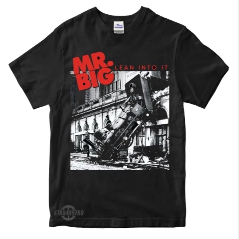 Kaos MR BIG LEAN INTO IT Premium Tshirt mrbig kaos band vintage oversize iron maiden acdc
