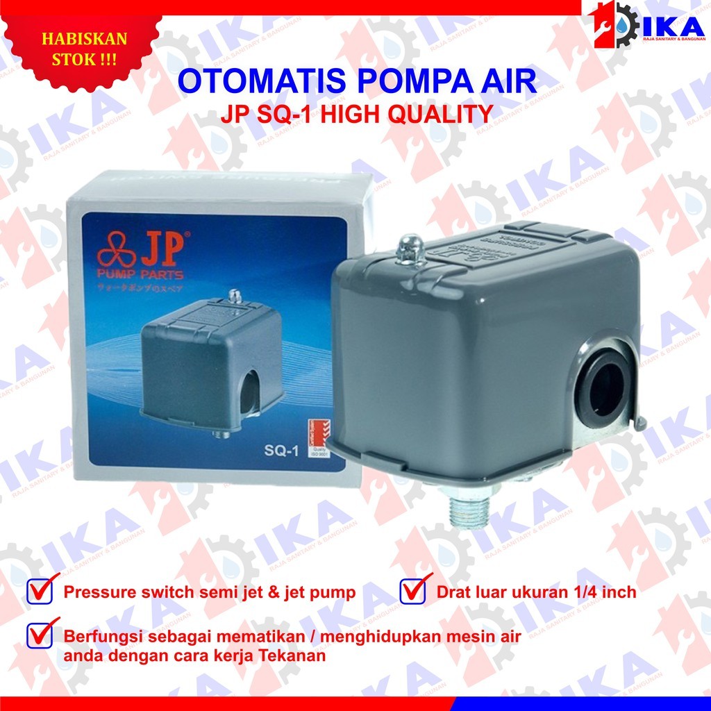 OTOMATIS POMPA AIR SQRD GROSIR / OTOMATIS MESIN POMPA AIR - PRESSURE SWITCH - JP