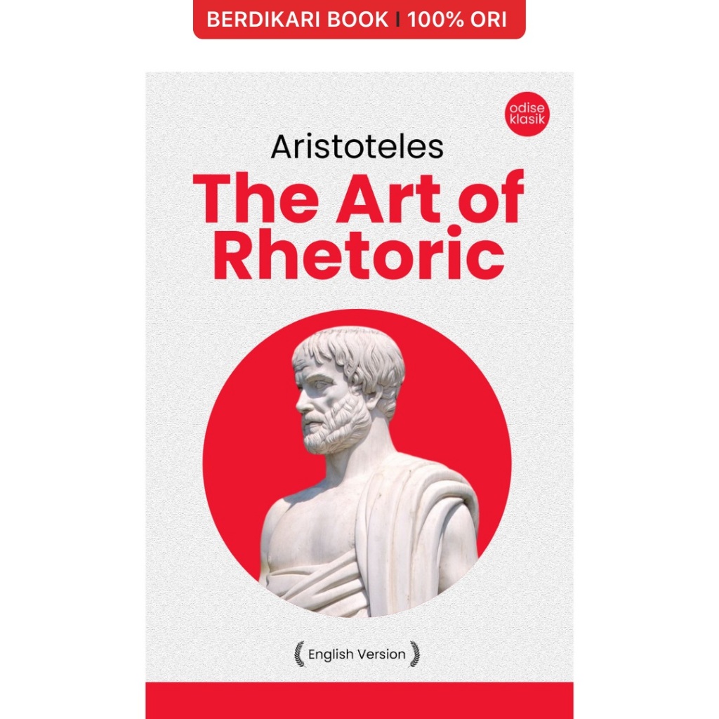 Berdikari - Aristoteles; The Art of Rhetoric (English Version) - Odyssee