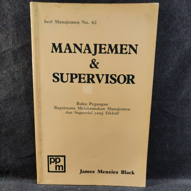 Buku Manajemen & Supervisor, Seri Manajemen No. 62, James Menzies Black, PPM