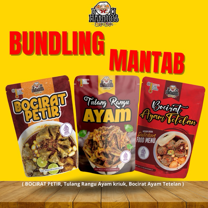 

BUNDLING MANTAB MAKNYOSS ( BOCIRAT AYAM TETELAN, TULANG RANGU AYAM kriuk + BOCIRAT PERIR )