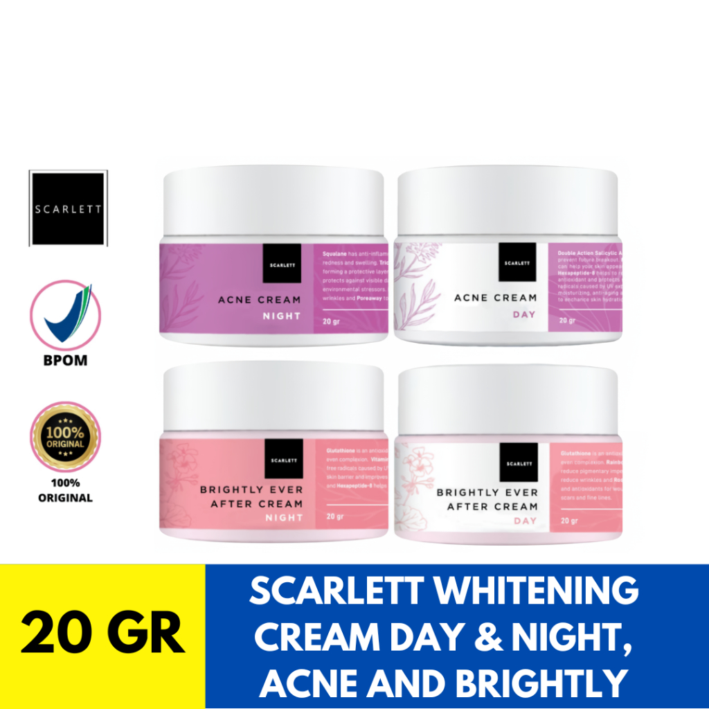 SCARLETT WHITENING CREAM DAY & NIGTH, ACNE AND BRIGTHLY / KRIM SCARLETT SIANG DAN MALAM