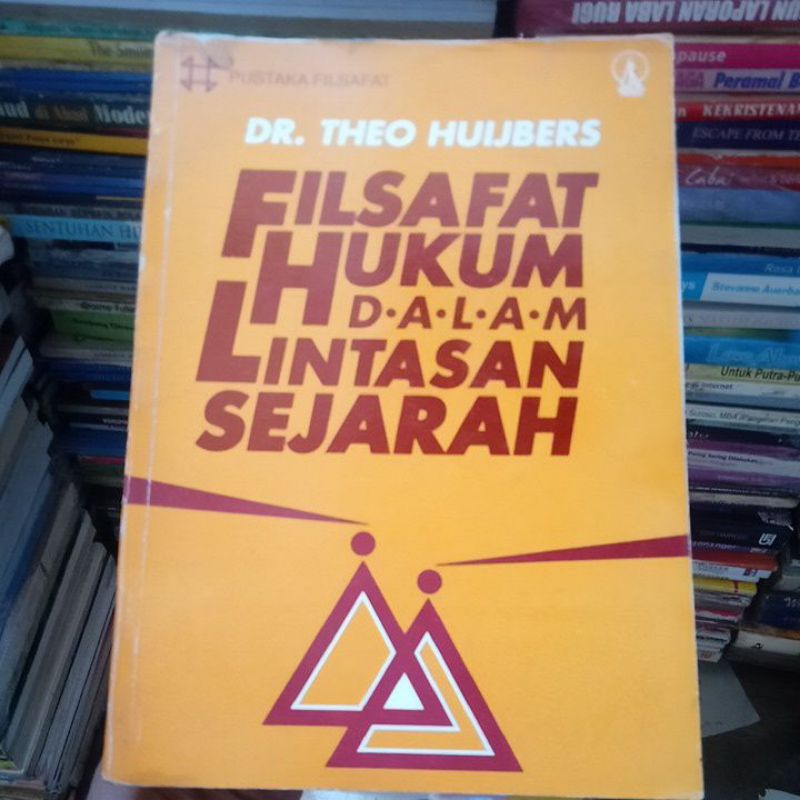FILSAFAT HUKUM DALAM LINTASAN SEJARAH DR THEO HUIJBERS original