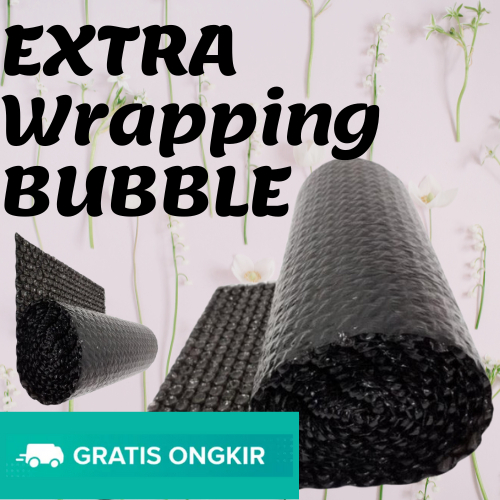 

EXTRA BUBBLE WRAP