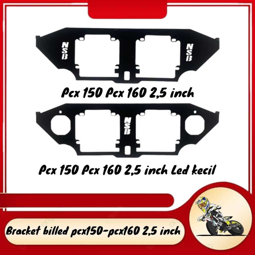 Bracket lampu billed pcx 150 pcx 160 breket dudukan lampu projie billed hid 2,5 inch pcx 150 pcx 160
