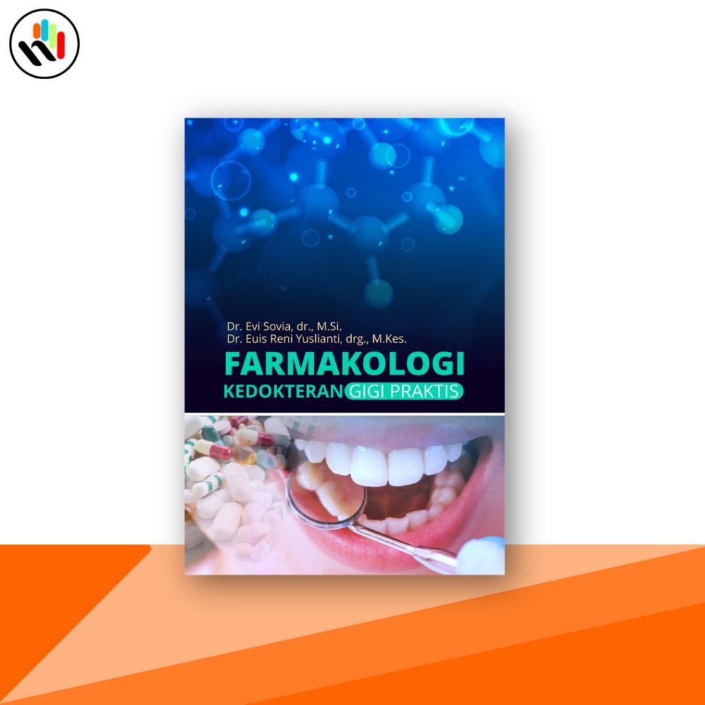 Buku Farmasi , Farmakologi Kedokteran Gigi Praktis - Deepublish