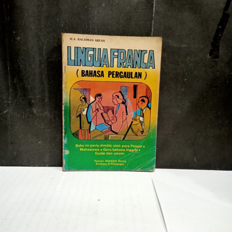 

Buku Linguafranca (Bahasa Pergaulan) - H.A. Rachman Arfan