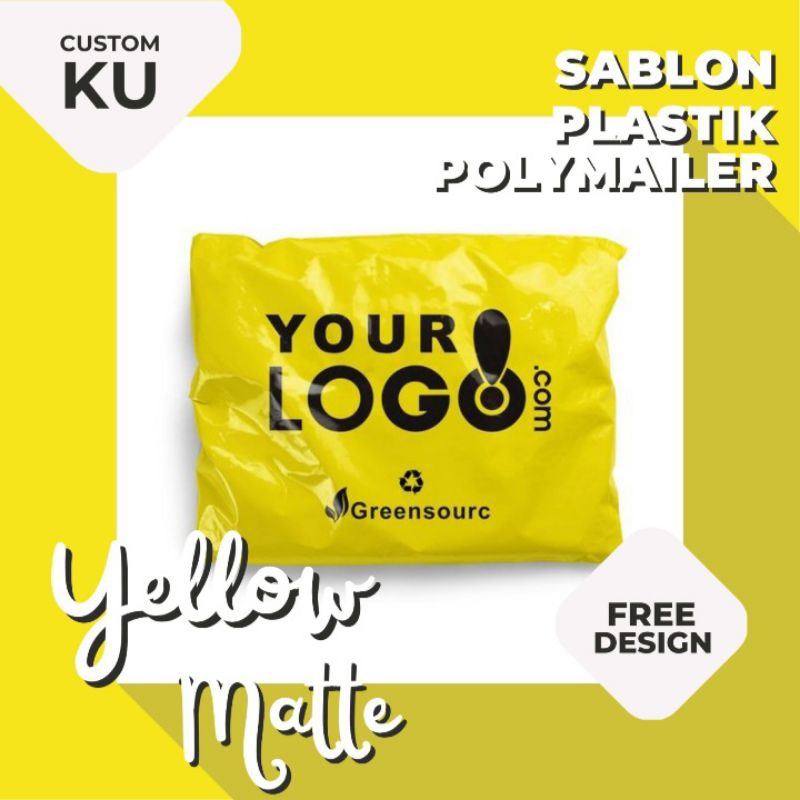 

COSTUM SABLON POLYMAILER PLASTIK PACKING YELLOW MATTE PREMIUM