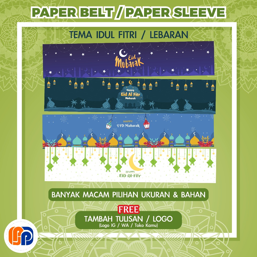 

PAPER BELT/PAPER SLEEVE/LABEL PACKAGING HAMPERS RAMADHAN IDUL FITRI MURAH HARGA PER PAK BISA CUSTOM UKURAN