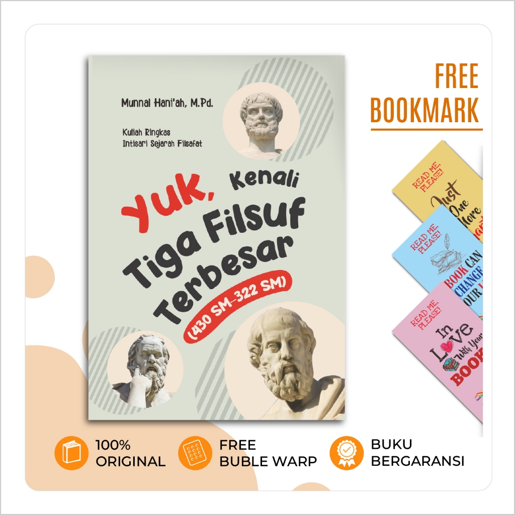 Buku Yuk, kenali tiga filsuf terbesar (430 SM – 322 SM) : kuliah ringkas intisari sejarah filsafat