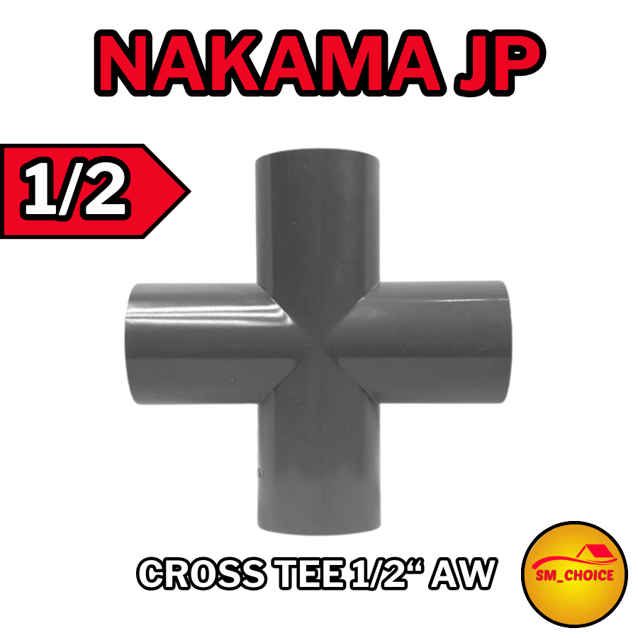 NAKAMA CROSS TEE 1/2" AW SAMBUNGAN PIPA 4 CABANG 1/2 INCH NAKAMA T 4 WAY 1/2 INCH