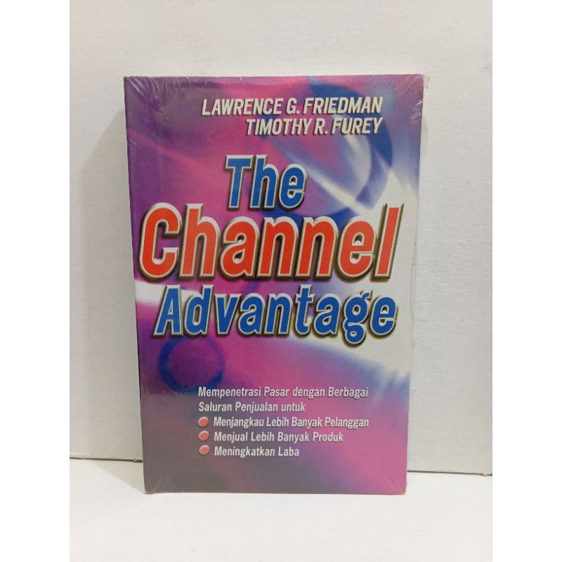 Buku The Channel Advantage by Lawrence G Friedman & Furey