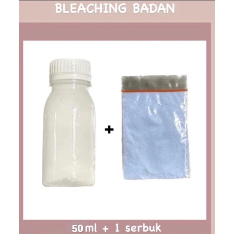 BLEACHING SUPER SALON/ BLEACHING BADAN / BLEACHING BADAN SALON