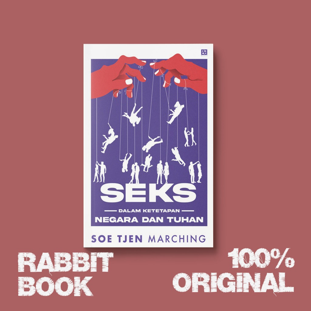 Buku Seks Dalam Ketetapan Negara dan Tuhan by Soe Tjen Marching