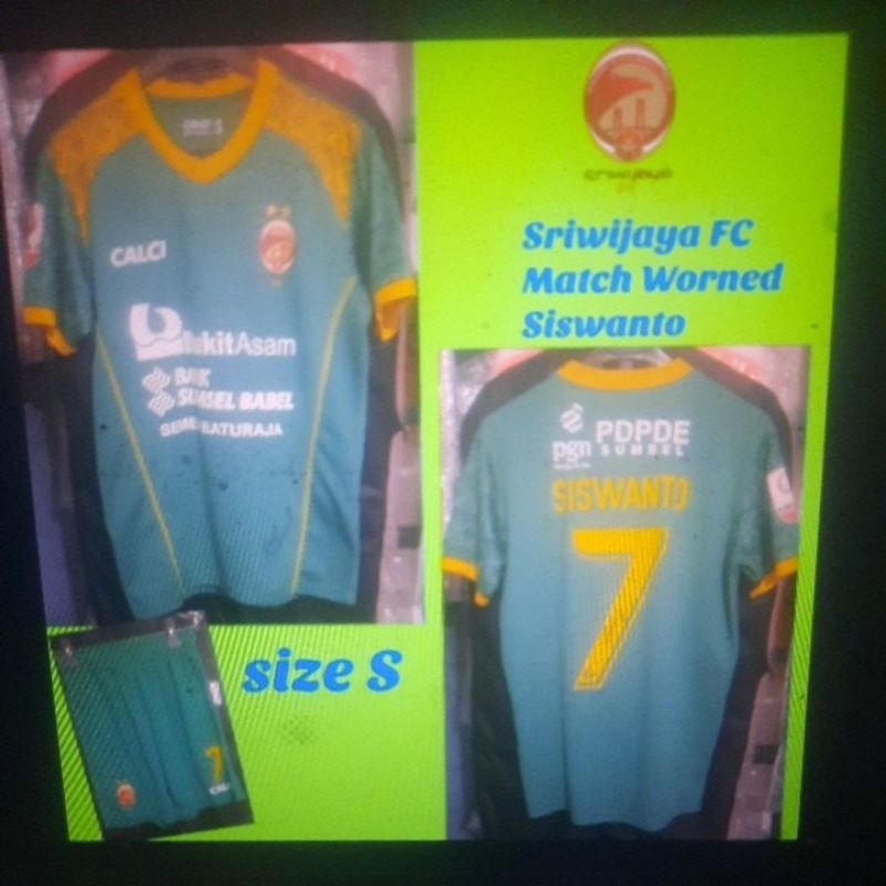 Jersey Sriwijaya FC  MW Siswanto #7, Signed + shorts