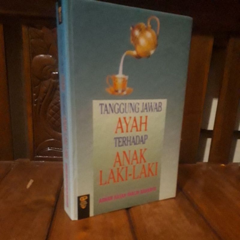 TANGGUNG JAWAV AYAH TERHADAP ANAK LAKI LAKI - ADNAN HASAN SHALIH BAHARITS