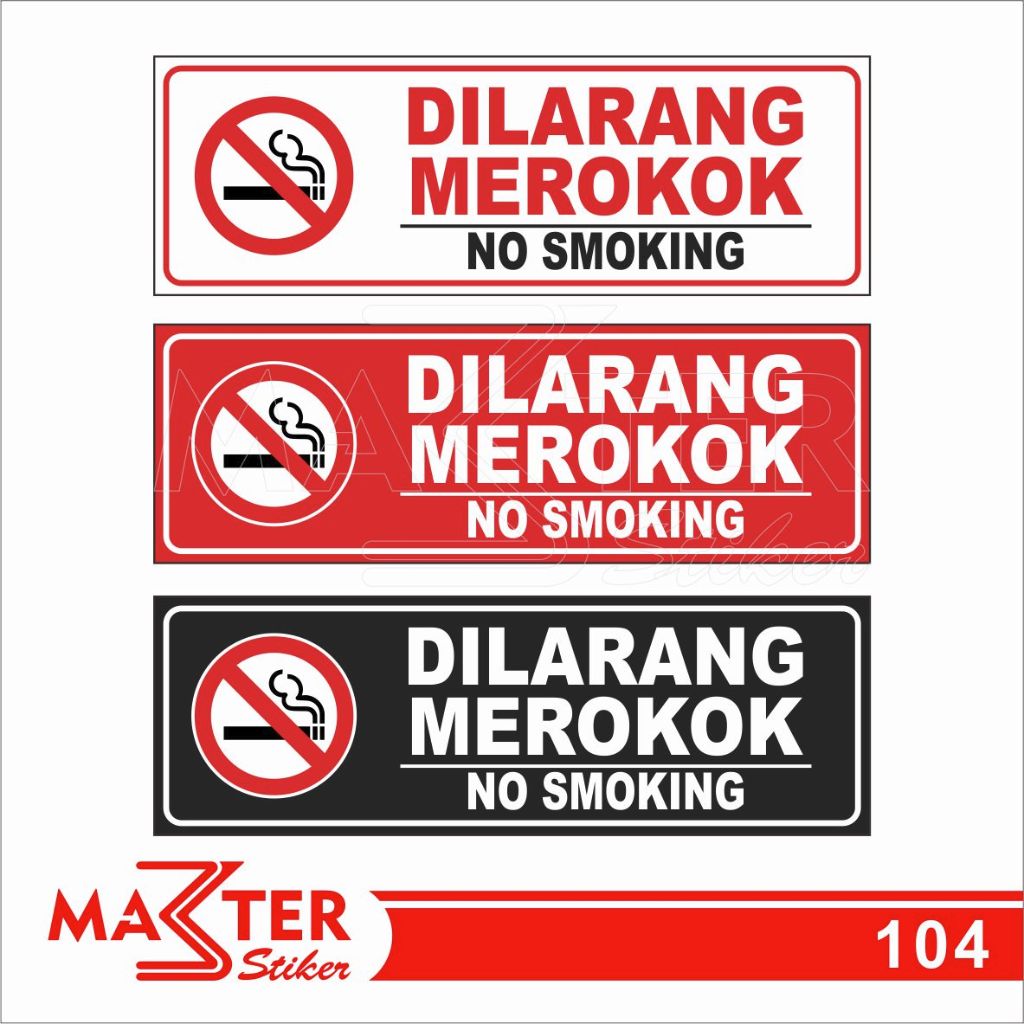 

104 - Stiker Dilarang Merokok, No Smoking, Sticker Vinyl, Tahan Air, Termurah, dan Bisa Custom