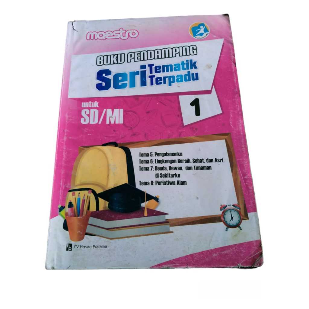LKS MAESTRO KELAS 1 TEMA 5, 6, 7 DAN 8 BUKU PENDAMPING SERI TEMATIK TERPADU SD/MI KURIKULUM 2013
