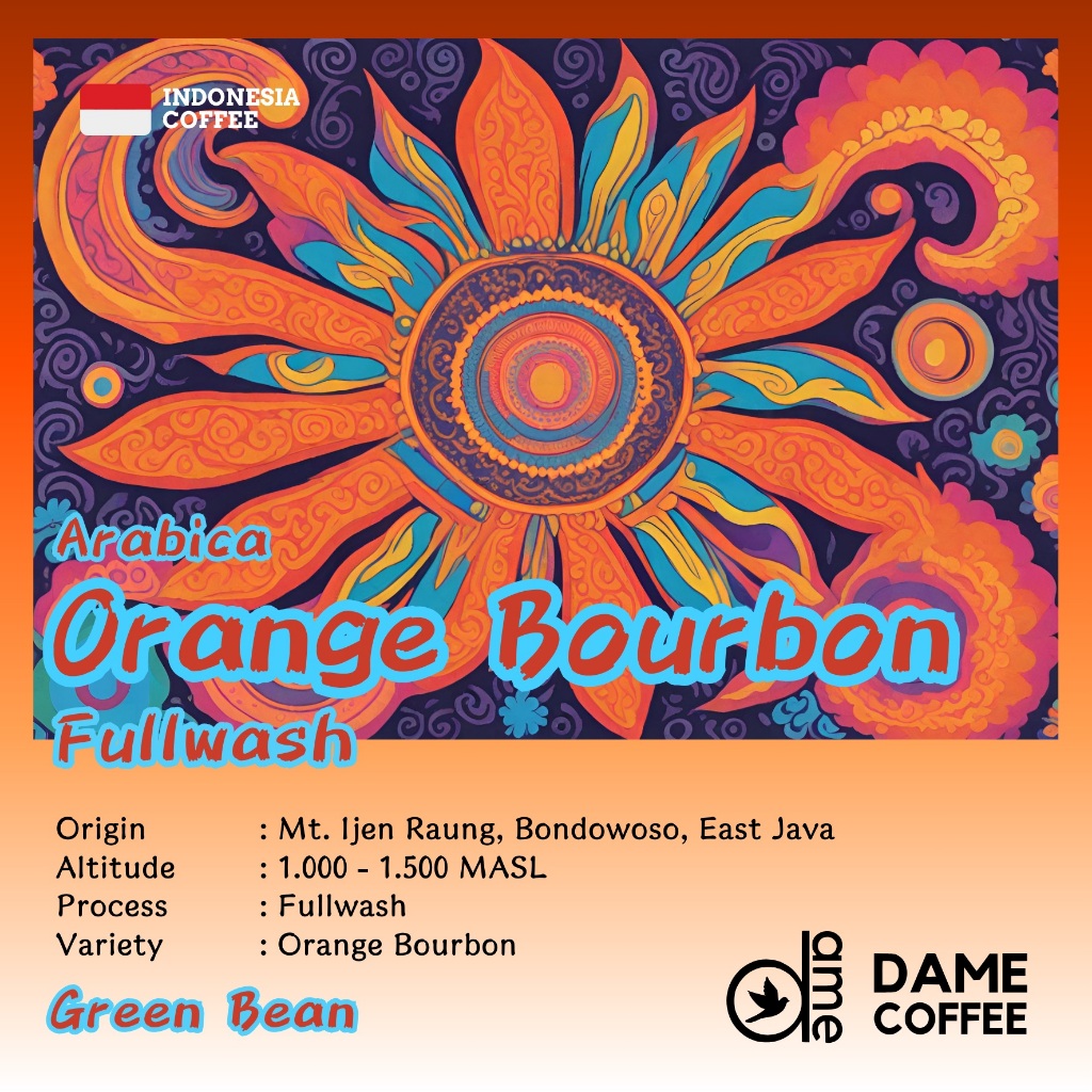 

Green Bean Arabika Fullwash Ijen Raung - Single Variety ORANGE BOURBON