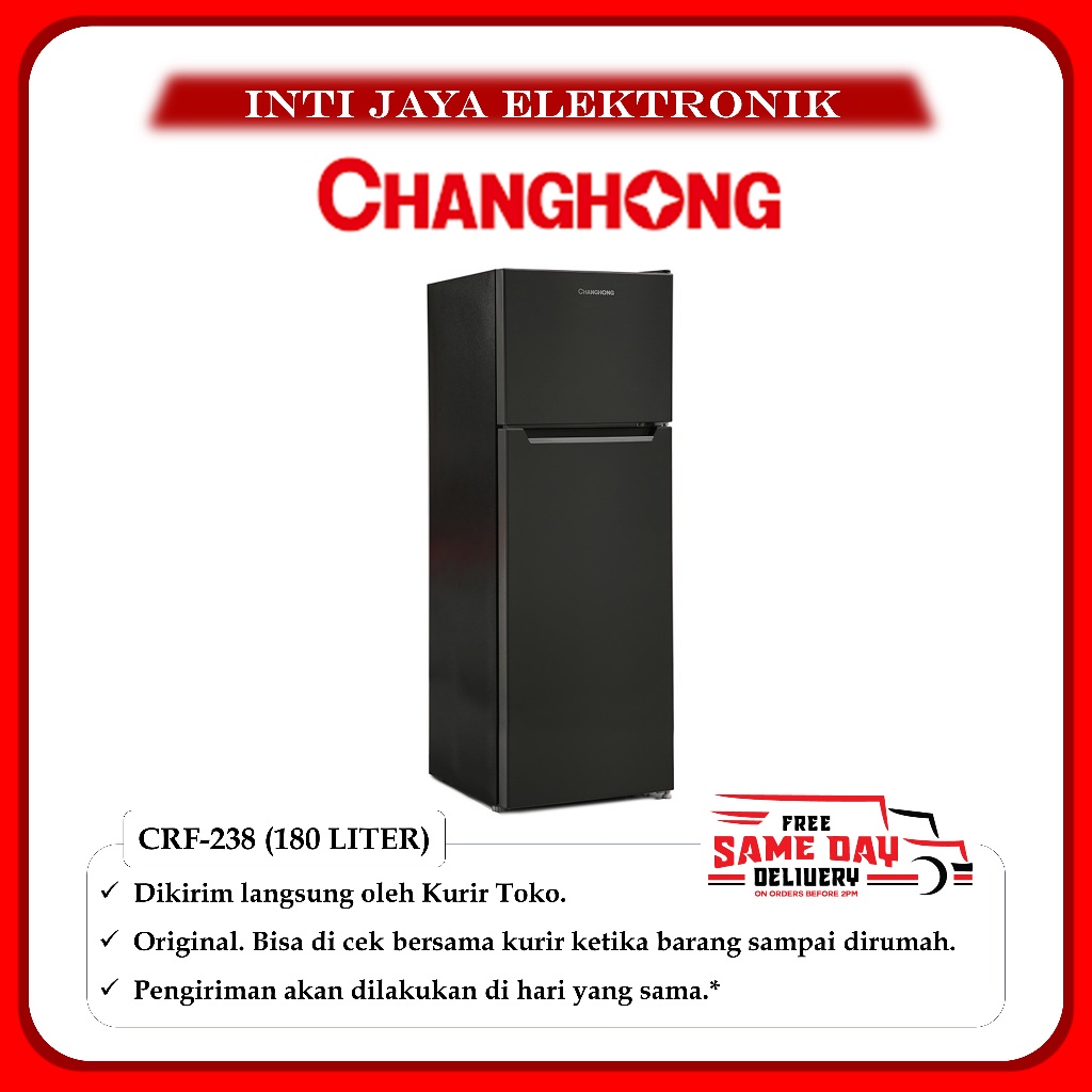 KULKAS CHANGHONG 2 PINTU CRF-238 CHANGHONG CRF238 CRF 238