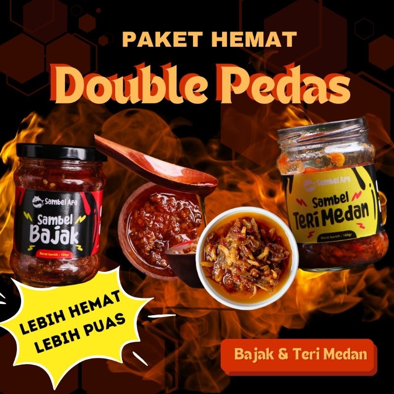 

PAKET HEMAT Double Pedas Sambelapa Bajak & Teri Medan