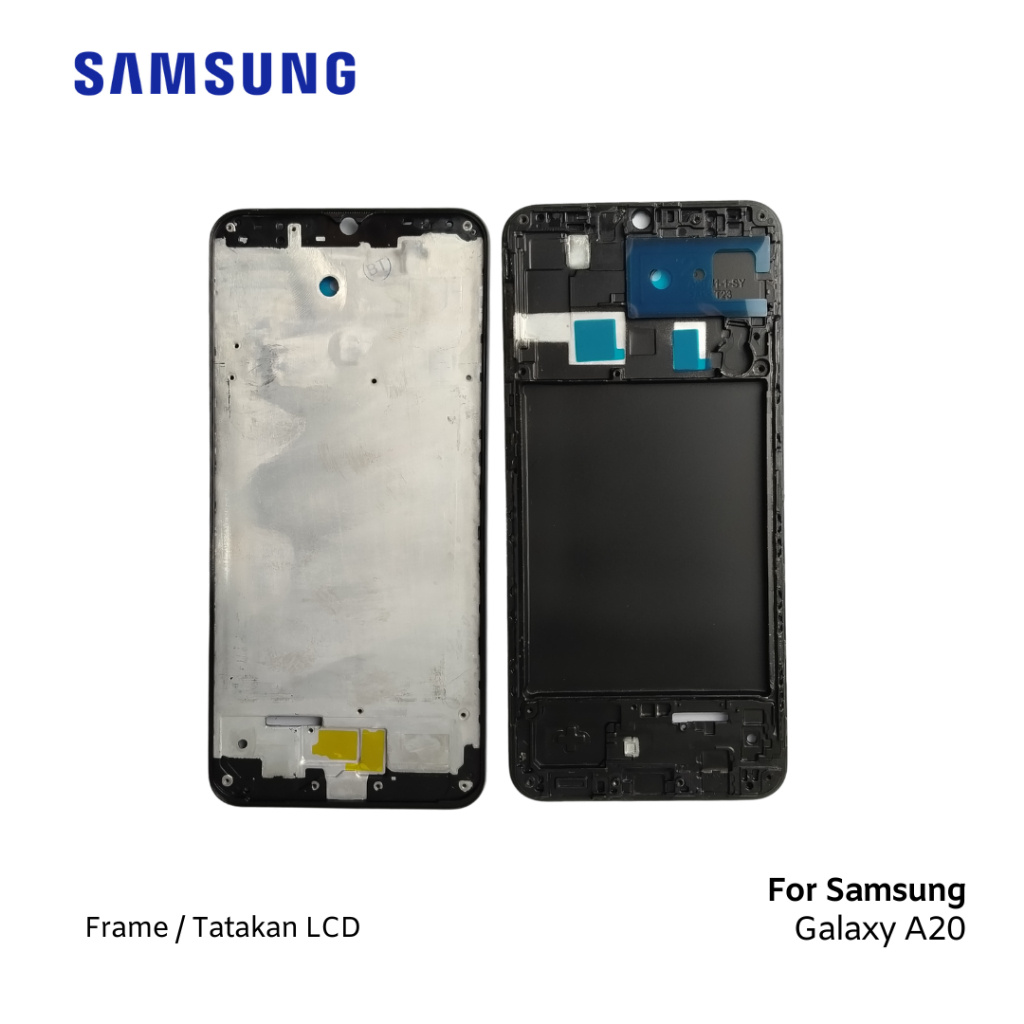 FRAME LCD SAMSUNG GALAXY A20  MIDDLE / FRAME / TULANG / TATAKAN LCD / DUDUKAN LCD SAMSUNG A20