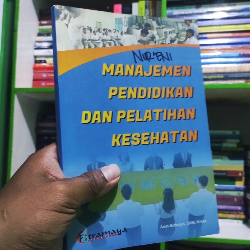 (ori) buku manajemen pendidikan dan pelatihan kesehatan