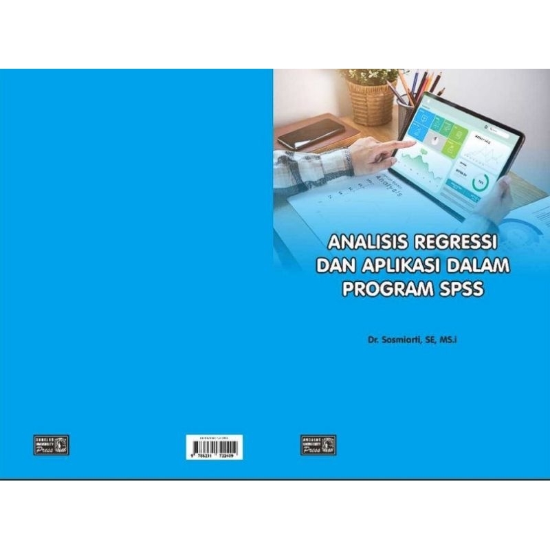 

ANALISIS REGRESI DAN APLIKASI DALAM PROGRAM SPSS