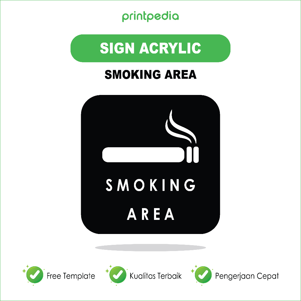 Sign Akrilik Smoking Area / Sign Board Akrilik / Sign Akrilik Custom