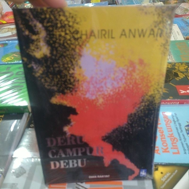 Deru Campur Debu - Chairil Anwar