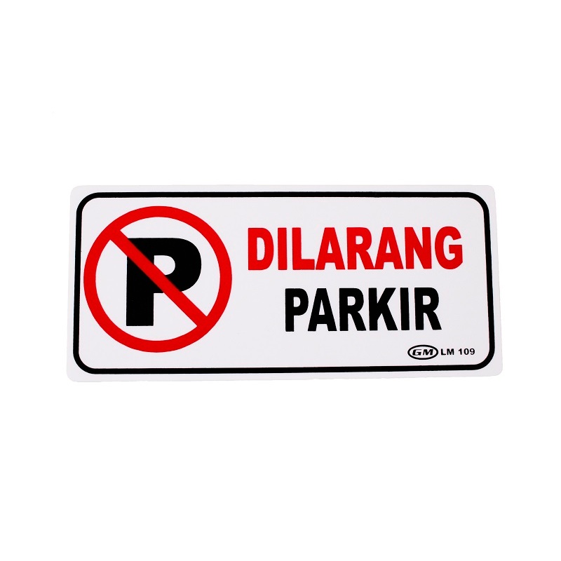 

GM LABEL DILARANG PARKIR LM-109 MEDIUM