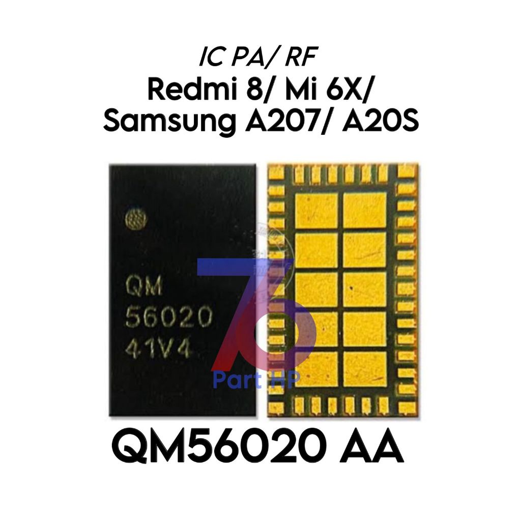 Original IC PA / IC RF Qm56020 / QM56020 AA Untuk Xiaomi Redmi 8 / Mi6X / Mi 6X / Samsung Galaxy A20