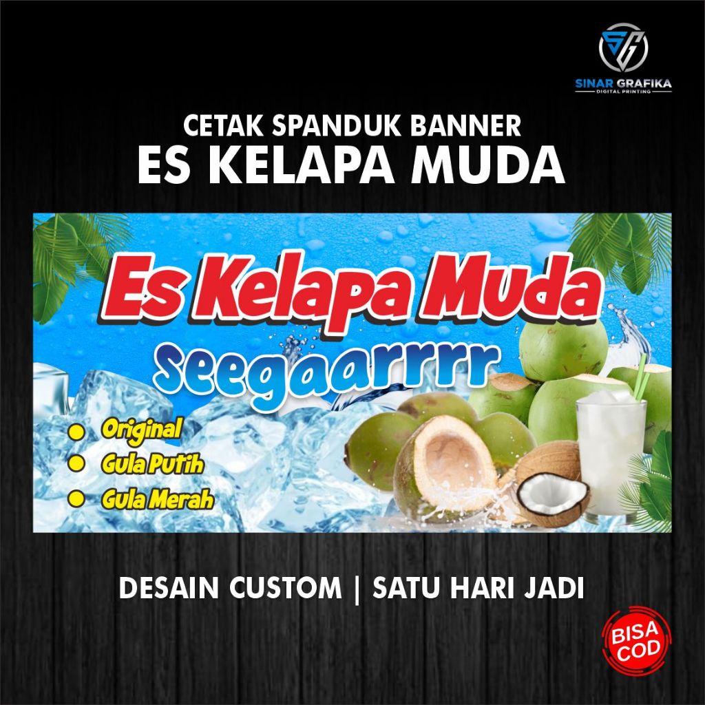 Spanduk Es Kelapa Muda, banner Es Kelapa Muda, COD (SEHARI JADI)