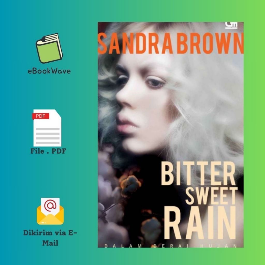 

Bitter Sweet Rain By Sandra Brown Book BEST SELLER (Bahasa Indonesia)