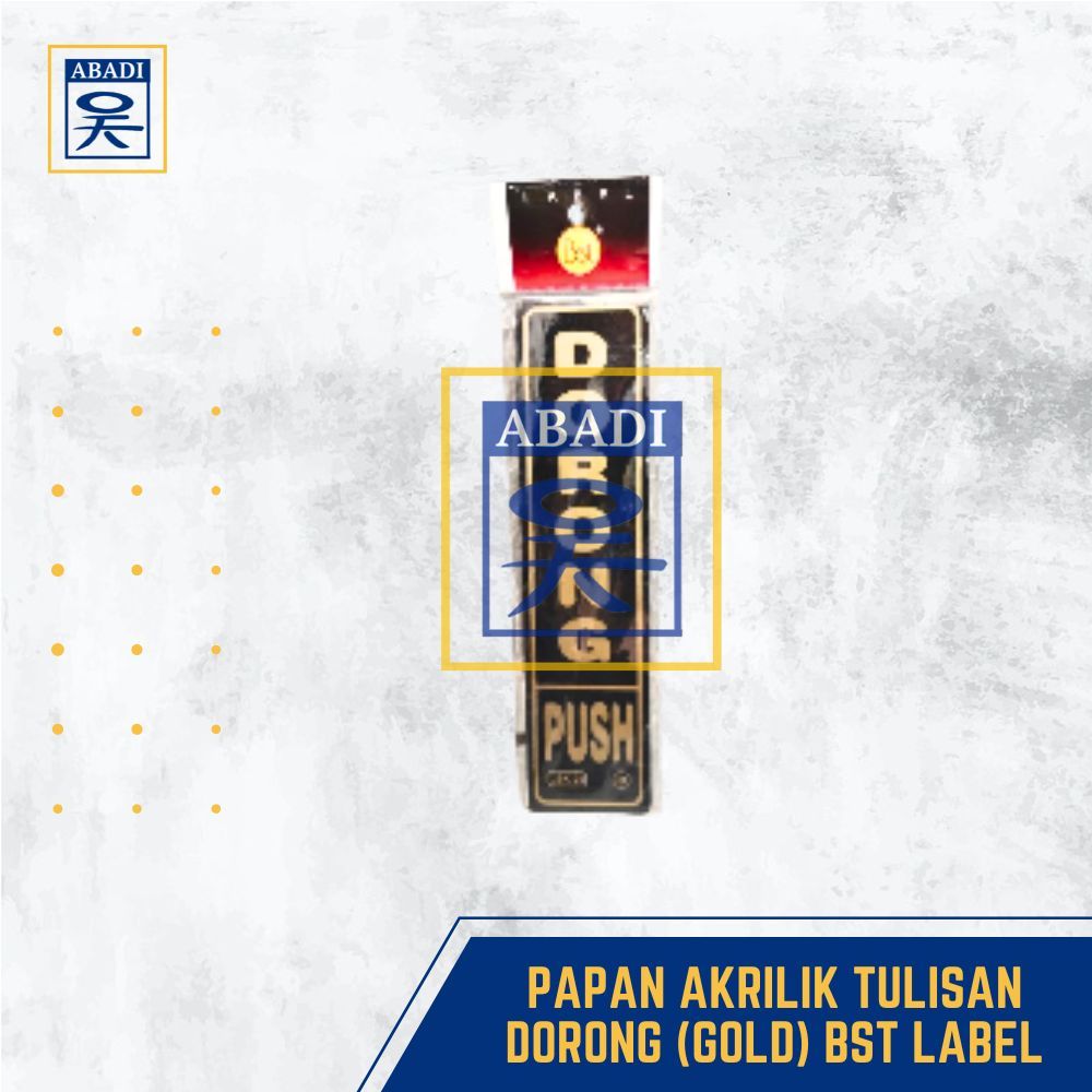 

PAPAN AKRILIK TULISAN DORONG (GOLD) BST LABEL