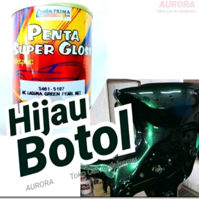 Cat Hijau Botol Penta Super Gloss Laguna Green Pearl Met 5461-5107 Ijo Metalik