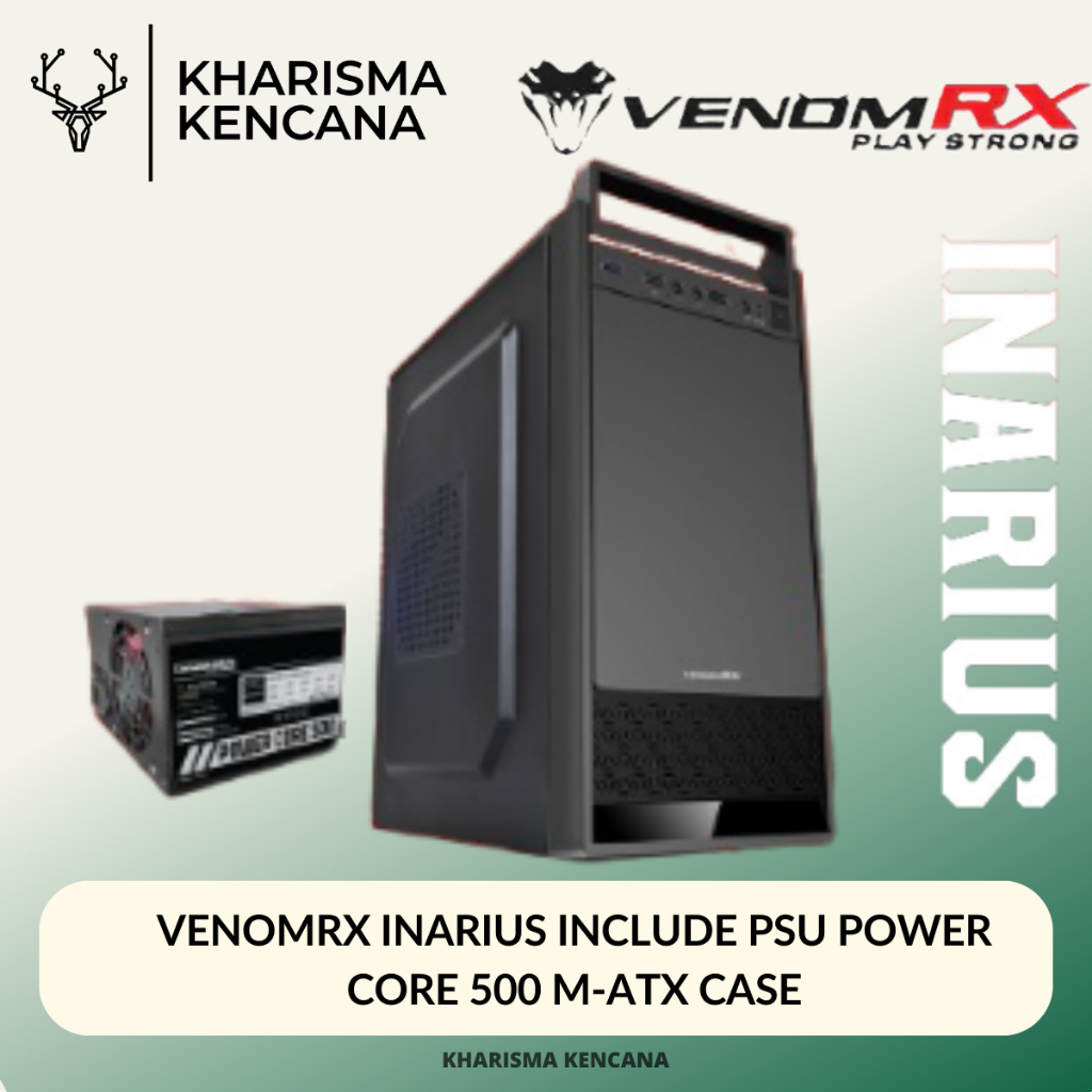 VENOMRX INARIUS INCLUDE PSU POWER CORE 500 M-ATX CASE