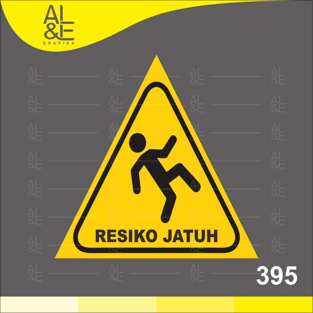 

395 - Stiker Resiko Jatuh, Sticker Vinyl, Cetak Premium Indoor, Tahan Air