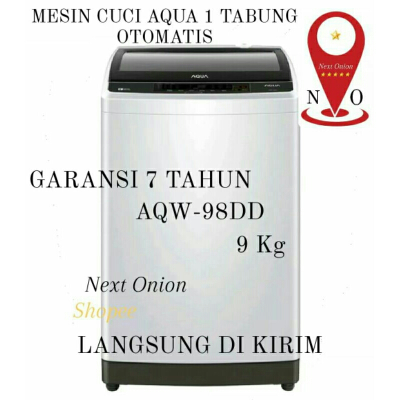 MESIN CUCI AQUA 1 TABUNG 7KG 8KG 9KG