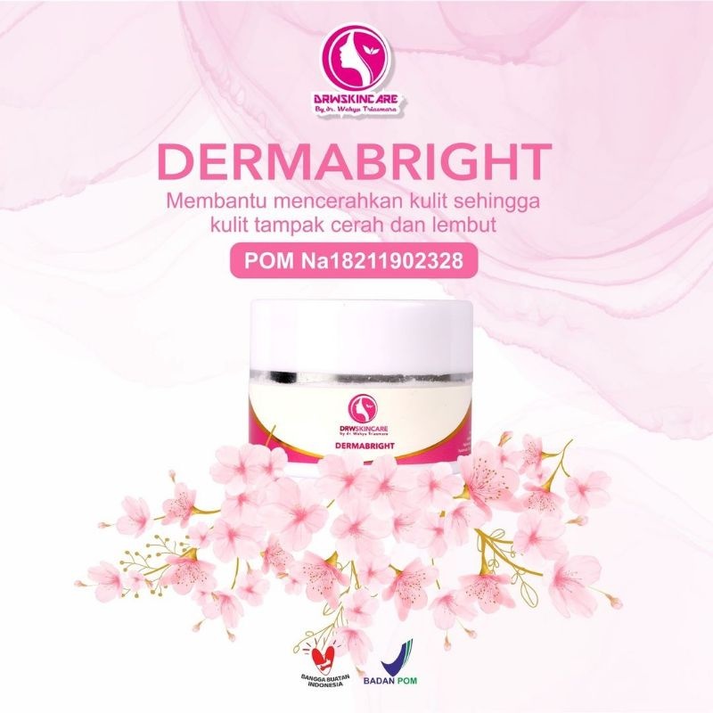 DERMABRIGHT / CREAM BEKAS LUKA DRWSKINCARE [ PENGHILANG BEKAS LUKA , KORENG ]