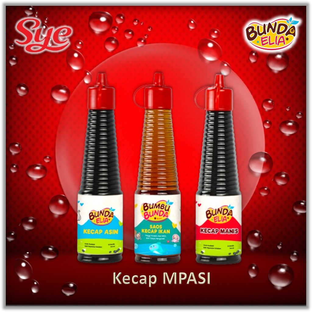 

Bumbu Bunda Elia Kecap Ikan Kecap Manis - Non MSg - Kecap MPASI - Sye