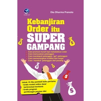 Kebanjiran Order Itu Super Gampang