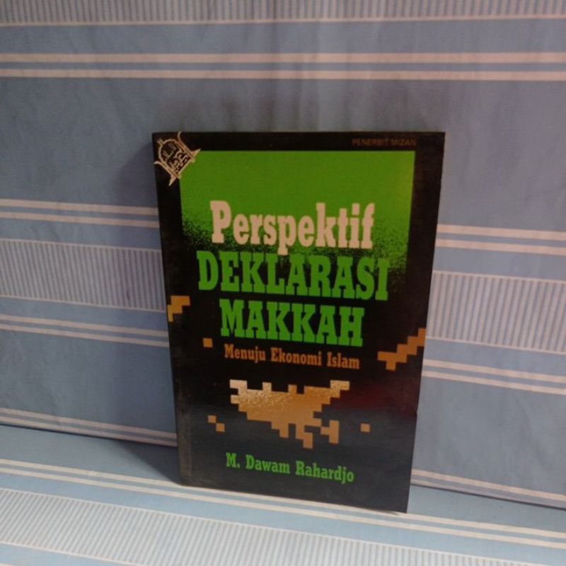 PERSPEKTIF DEKLARASI MAKKAH by M. dawam rahardjo